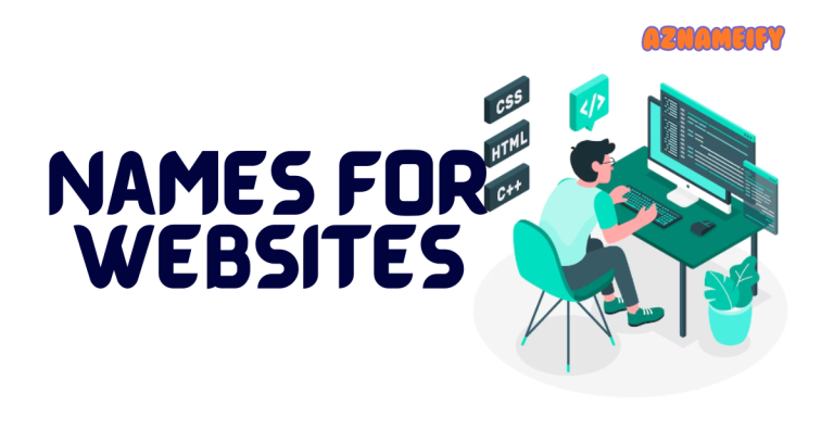 550+ Names For Websites for Personal & Professional Use