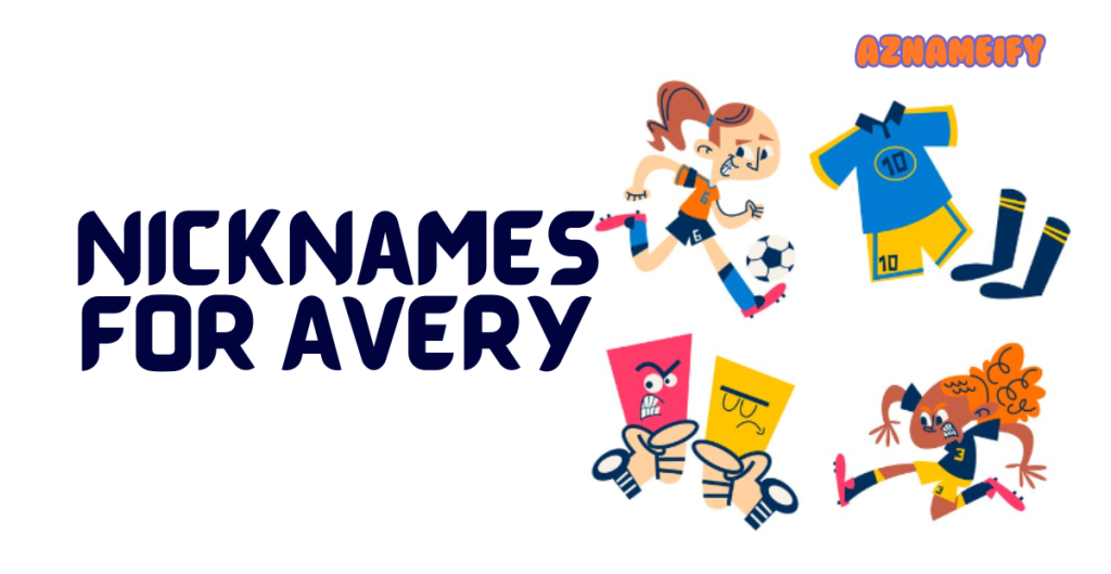 Nicknames for Avery