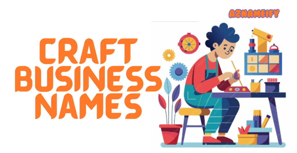 Creative business name ideas for crafts