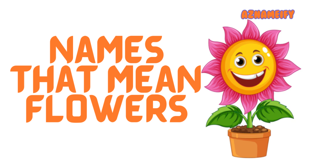 Names That Mean Flowers