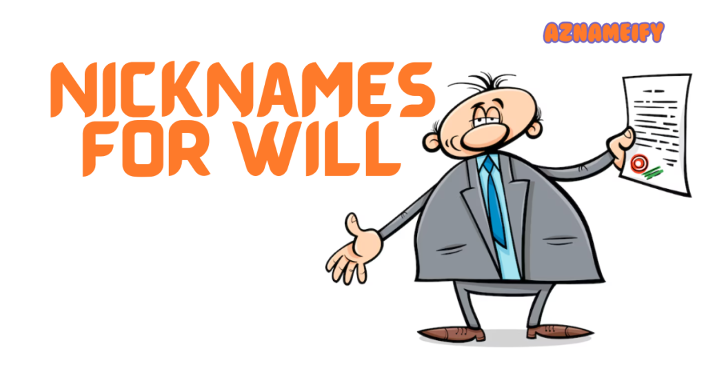Nicknames For Will