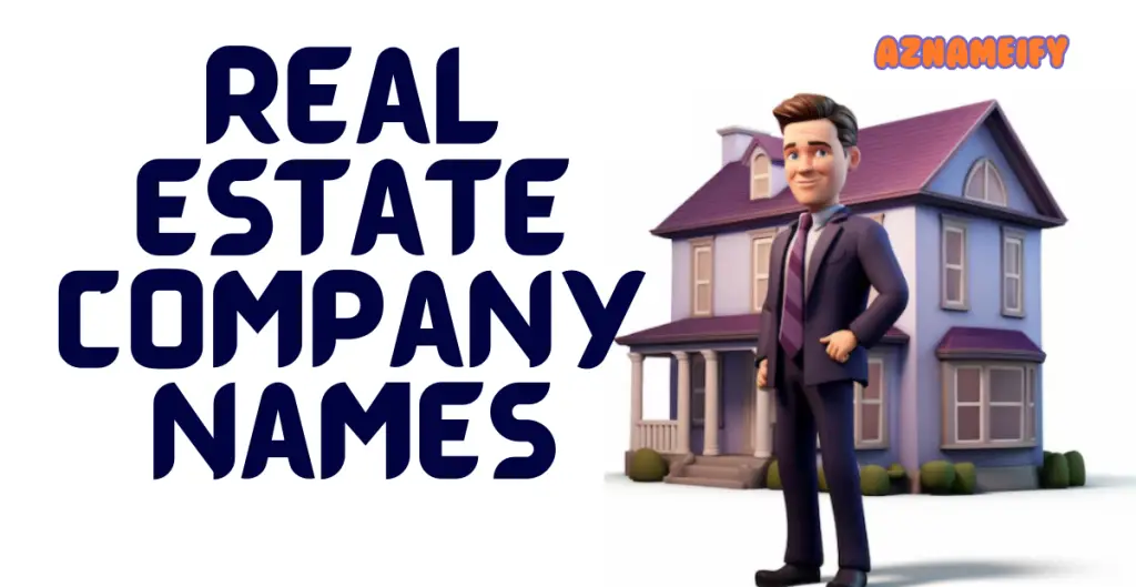 Real Estate Company Names