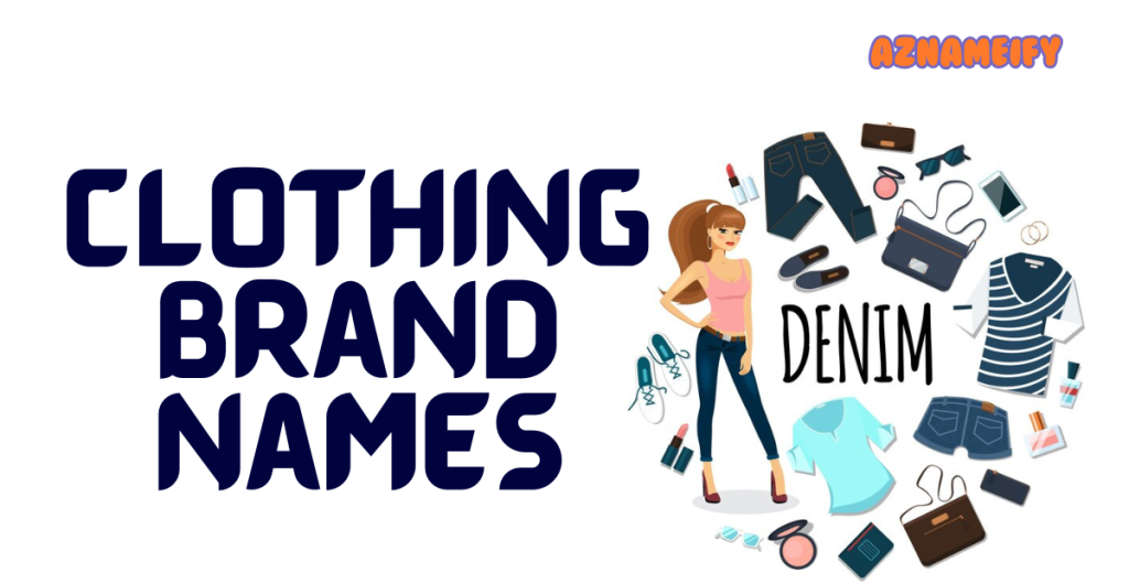 Clothing Brand Names