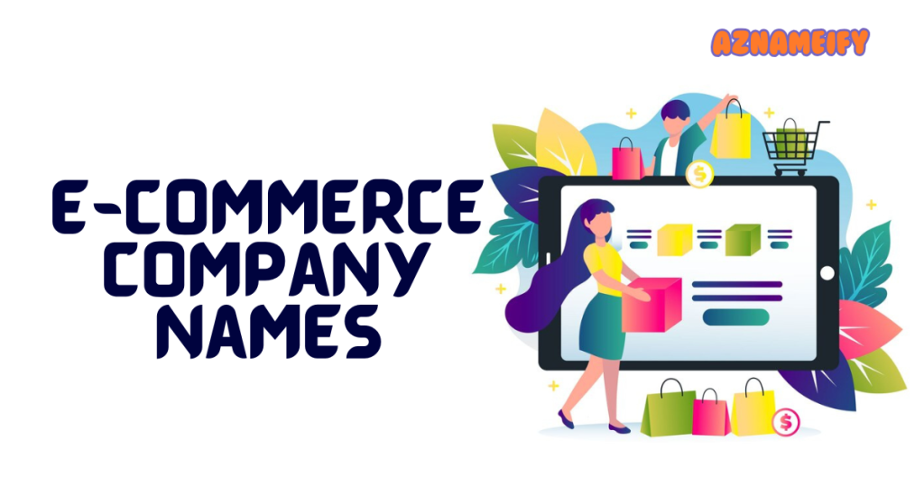 E-Commerce Company Names