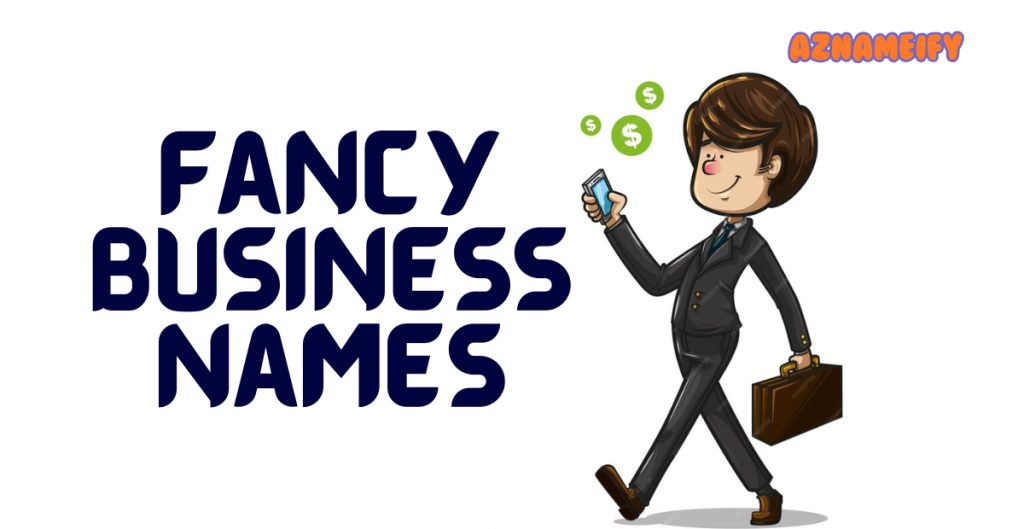 Fancy Business Names