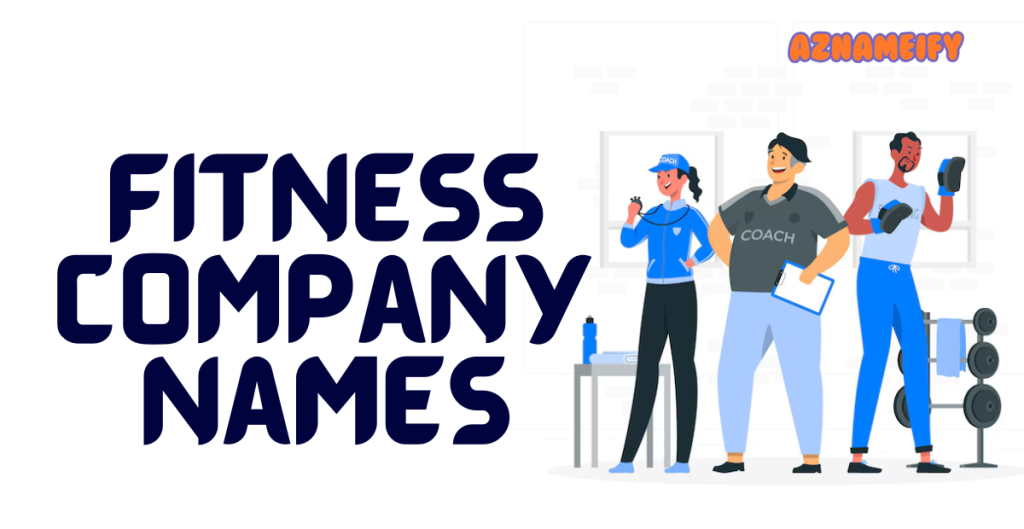 Fitness Company Names