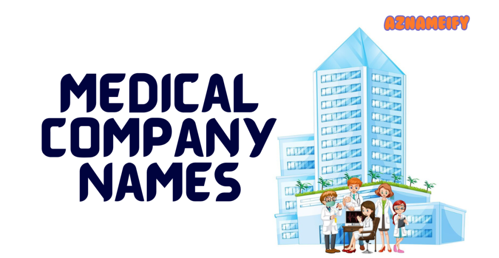 Medical Company Names