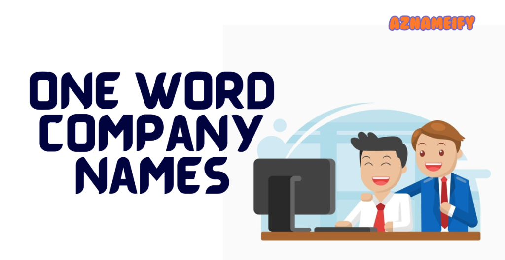 One-Word Company Names