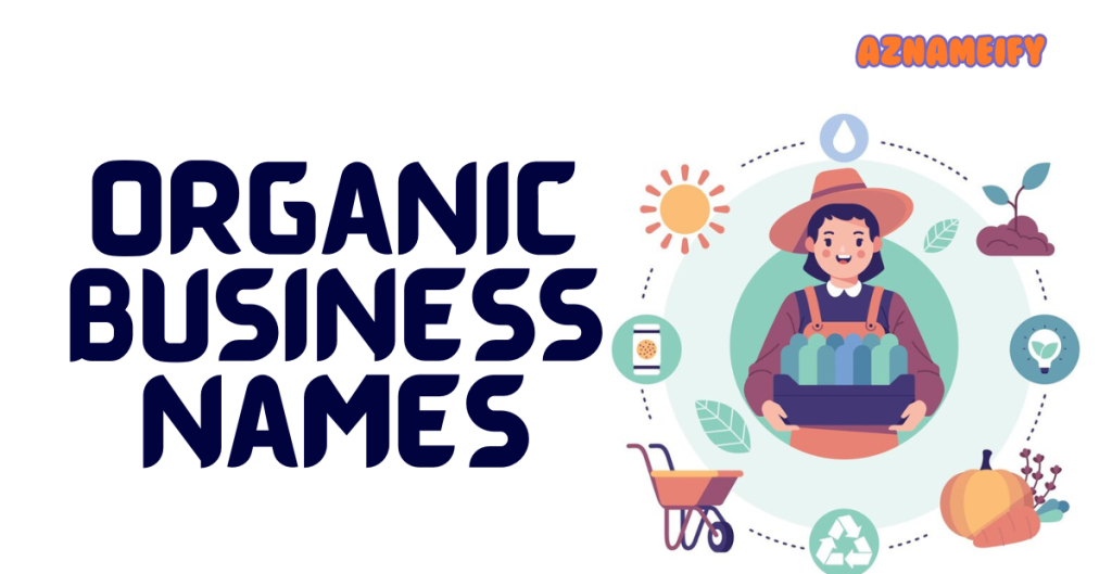 Organic Business Names