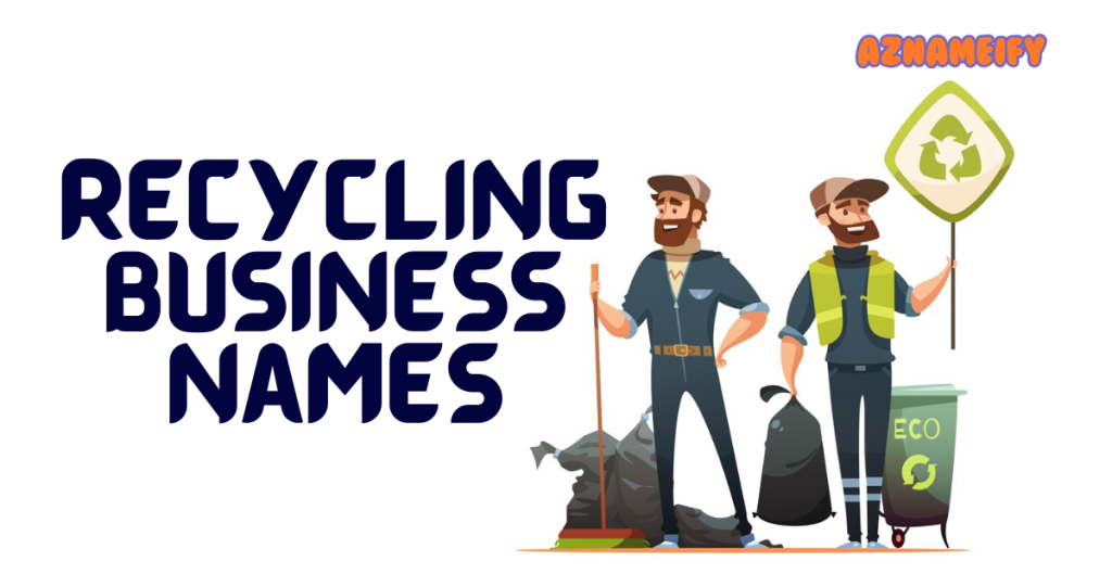 Recycling Business Names