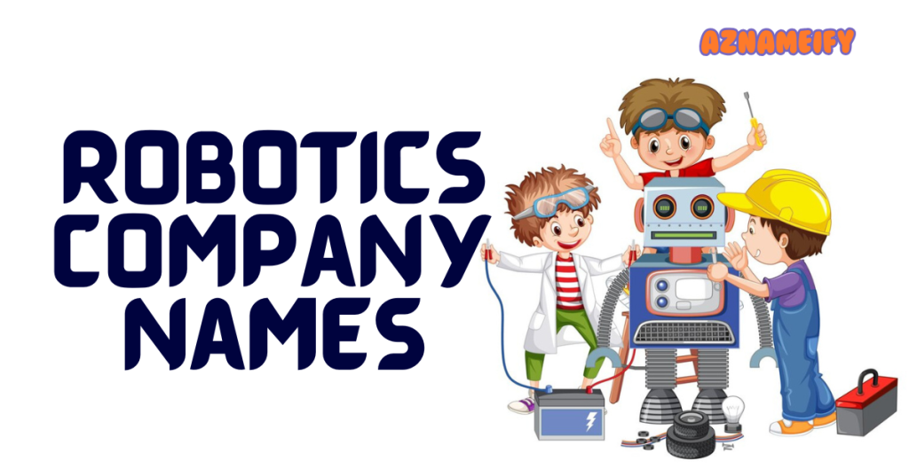 Robotics Company Names
