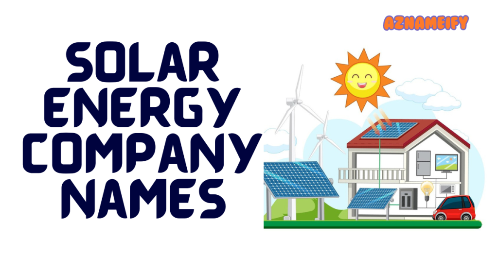 Solar Energy Company Names