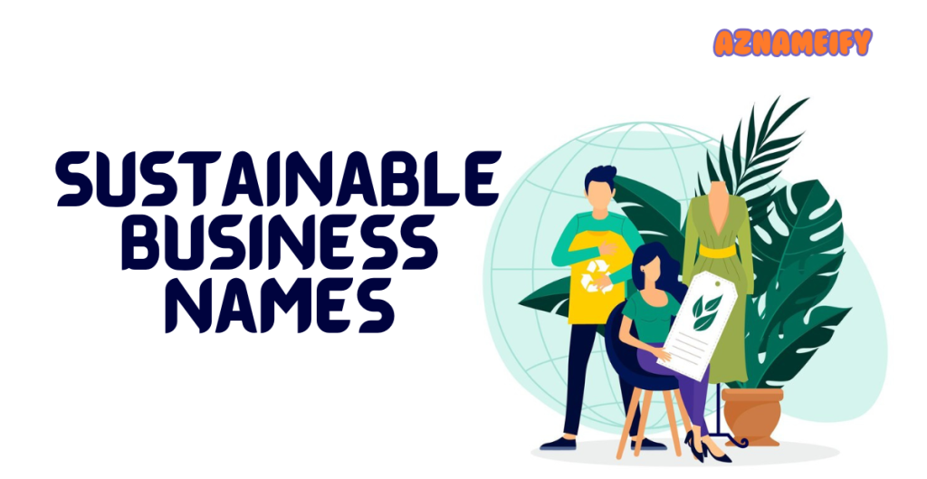 Sustainable Business Names