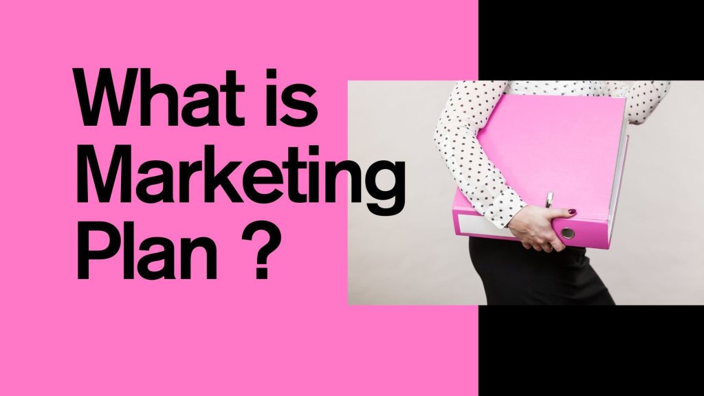 What Is a Marketing Plan